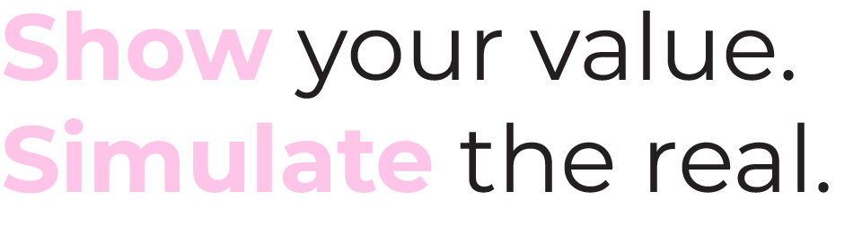 Show your value, simulate the real, fantomiq